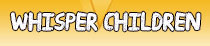 WhisperChildren