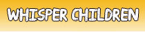 WhisperChildren
